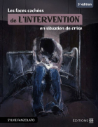 Les faces cachées de l'intervention en situation de crise