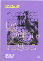 Apprivoiser la politique