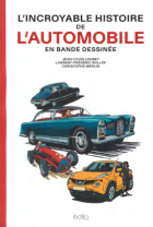 L'incroyable histoire de l'automobile en bande dessinée