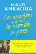 Ces questions que tout le monde se pose