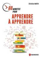 60 minutes pour apprendre à apprendre