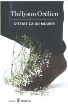 C'était ça ou mourir