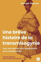 Une brève histoire de la transmisogynie