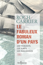 Le fabuleux roman d'un pays